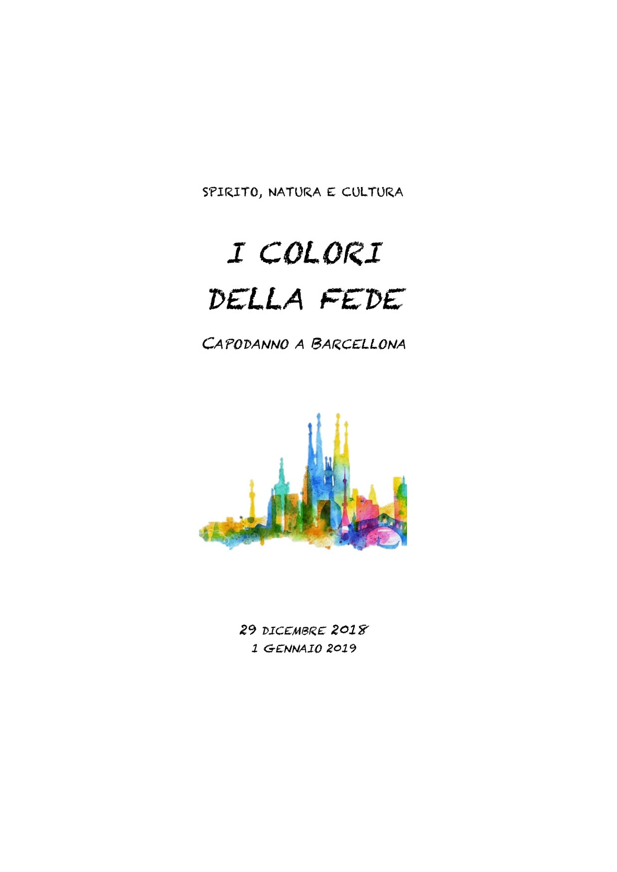 I Colori della Fede - Capodanno a Barcelona